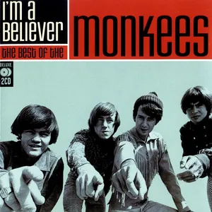 I'm a believer : the best of the Monkees